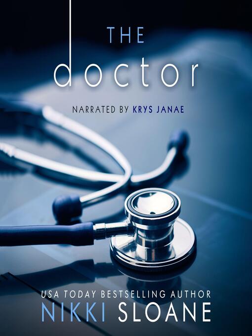 Title details for The Doctor by Nikki Sloane - Wait list